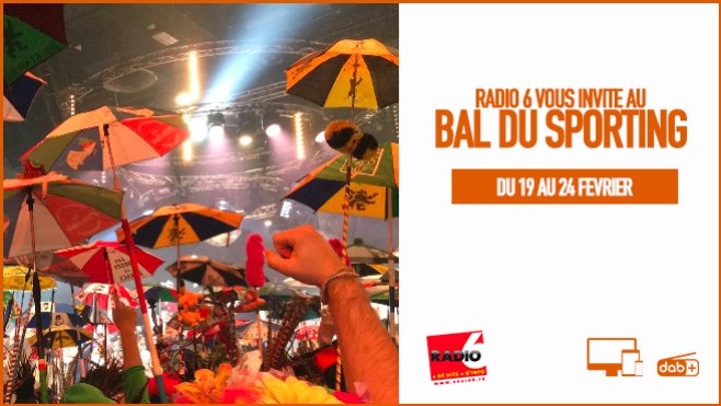 Radio 6 vous invite au bal du Sporting