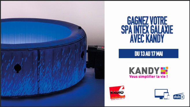 Radio 6 et Kandy vous offre votre nouveau SPA INTEX GALAXIE d'une valeur de 699€