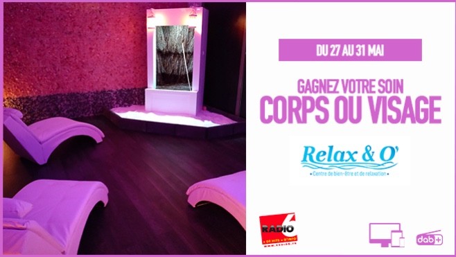 Gagnez votre soin corps et visage avec Relax & O à Dunkerque