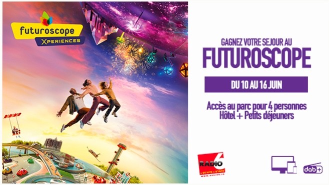 Radio 6 vous offre votre séjour au Futuroscope pour toute la famille