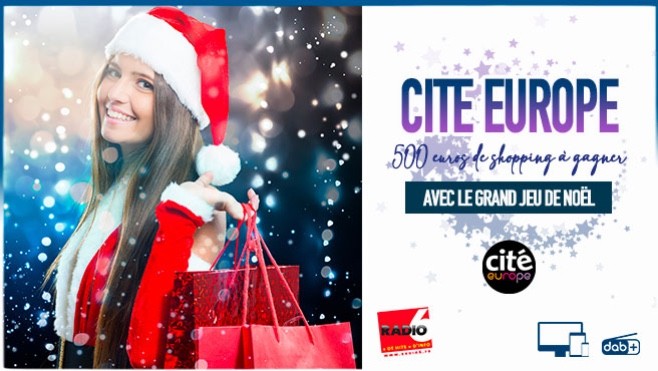 Grand jeu de noël - 500€ de shopping à gagner avec Radio 6 et Cité Europe