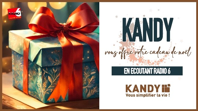 Grand jeu de noël - Kandy vous offre votre cadeau de noël en écoutant Radio 6 jusqu'au 24 décembre