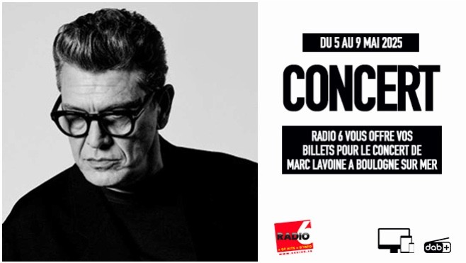 Marc Lavoine en concert à Boulogne Sur Mer, gagnez vos places en écoutant Radio 6