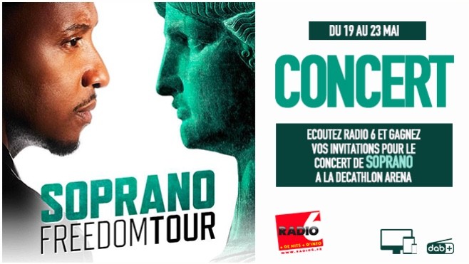 Radio 6 vous invite au Freedom Tour de Soprano à la Décathlon Arena