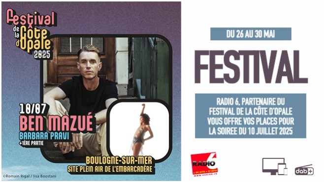 Radio 6, partenaire du festival de la côte d'opale, vous offre vos billets