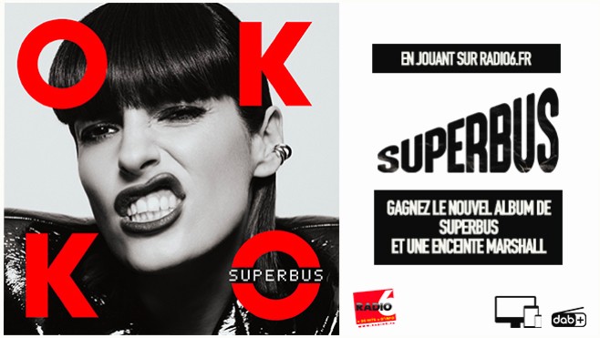 Avec Radio6.fr, gagnez le nouvel album de Superbus et une enceinte Marshall