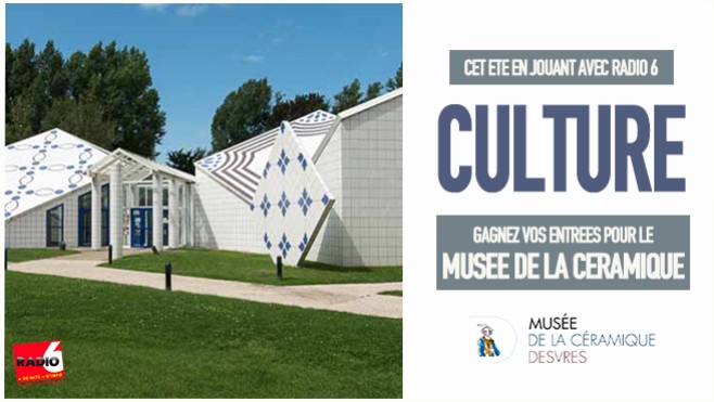 Radio 6 vous offre vos entrées pour le musée de la céramique de Desvres