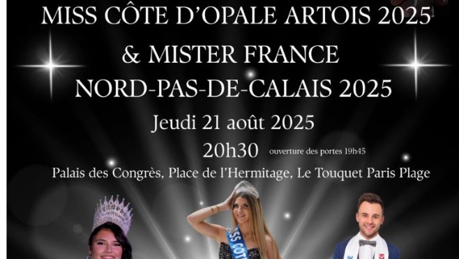 Election de Miss Côte d'Opale-Artois et Mister Nord-Pas-de-Calais le 21 août au Palais des congrès du Touquet !