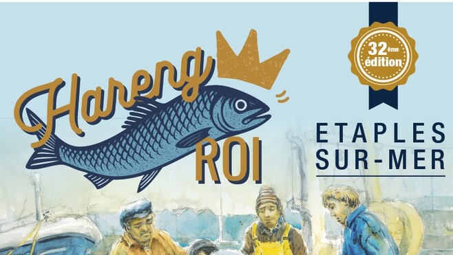 Étaples-sur-Mer : La 32eme édition de la Fête du Hareng Roi les 15 et 16 novembre 2025