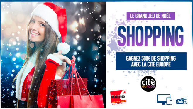 Grand jeu de Noël - Gagnez 500€ de shopping avec Radio 6 et la Cité Europe