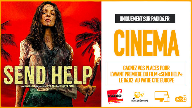 Radio6.fr vous invite à l'avant-première du film SEND HELP au Pathé Cité Europe