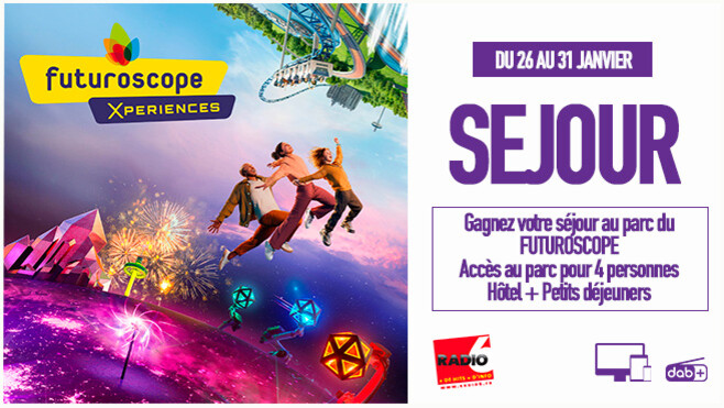 Radio 6 vous offre votre séjour au parc du Futuroscope pour toute la famille