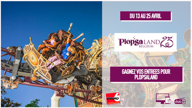 Radio 6 vous offre vos places pour Plopsaland 