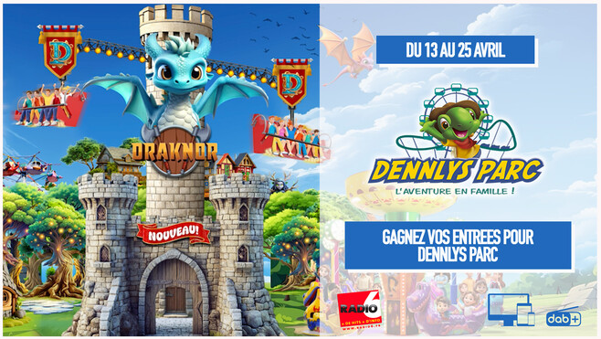 Ecoutez Radio 6 et gagnez vos entrées pour Dennlys Parc pour découvrir Draknor.