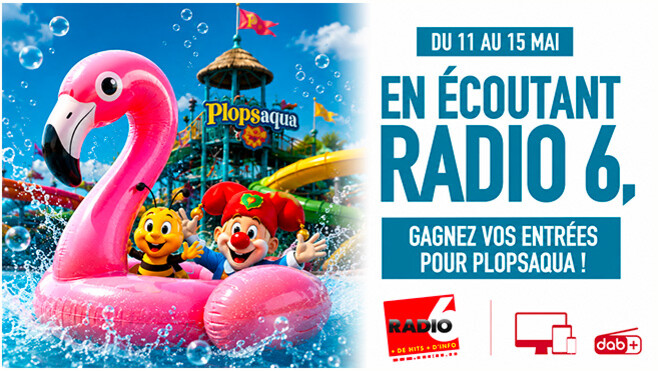 Partez en famille découvrir PLOPSAQUA en jouant avec Radio 6