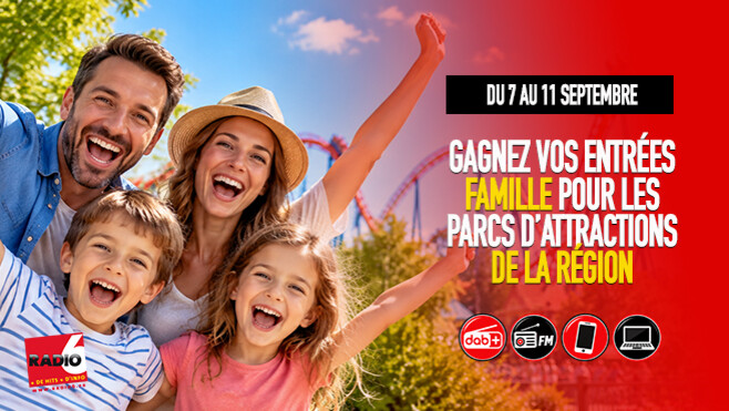 Radio 6 vous offre vos sorties en famille dans les parcs d’attractions !