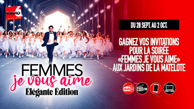 « Femmes, je vous aime » : gagnez vos invitations pour la soirée du 31 octobre