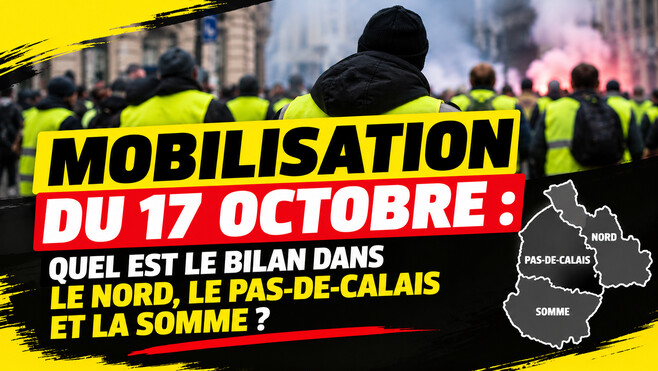 Mobilisation du 17 octobre : quel est le bilan dans le Nord, le Pas-de-Calais et la Somme ?