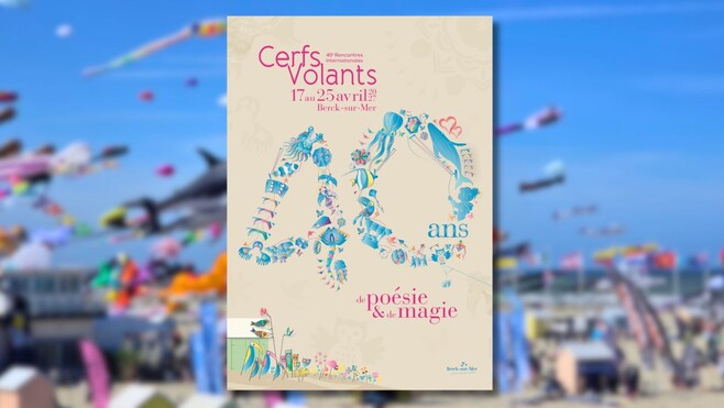 Berck-sur-Mer : les Rencontres Internationales de Cerfs-Volants dévoilent l'affiche des 40 ans !