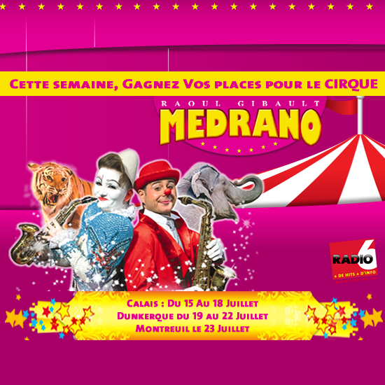 Gagnez vos invitations pour le Cirque Médrano