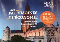 Calais accueille le Congrès national des sites et cités remarquables de France