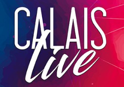 Calais Live : les places seront bientôt disponibles 