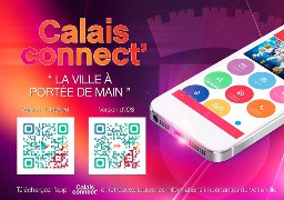 Calais Connect’ : la nouvelle application de la ville de Calais