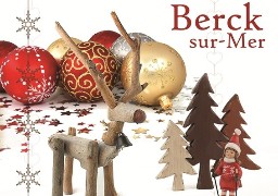 MARCHE DE NOEL LES 15 ET 16 DECEMBRE - BERCK