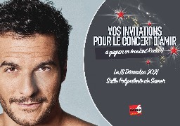 GRAND JEU DE NOEL - Radio 6 vous invite au concert d'Amir à Samer