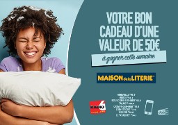 Gagnez 50€ à dépenser chez Maison de la Literie et un Matelas d'une valeur de 773€
