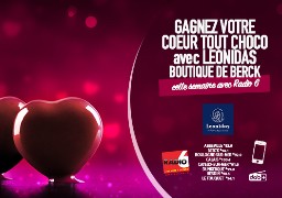 Gagnez votre coeur TOUT CHOCO pour la St Valentin avec Léonidas à Berck.