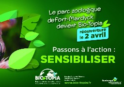 Le zoo de Fort-Mardyck devient Bio-Topia et rouvre le 2 avril !