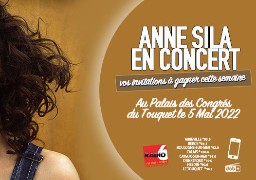 Gagnez vos invitations pour le concert d'Anne Sila au Touquet