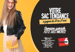Gagnez votre sac tendance à l'occasion de la fête des mères