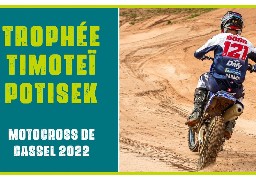 Motocross : retour du trophée Timoteï Potisek le 6 juin à Cassel.