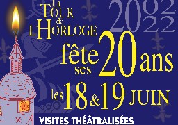 Pour ses 20 ans, La Tour de l’Horloge à Guînes propose une animation insolite