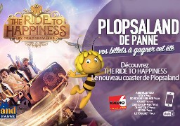 Cet été, Radio 6 vous offre vos entrées pour Plopsaland 