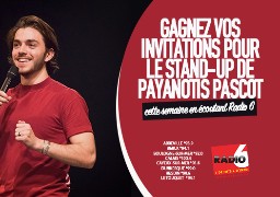 Radio 6 vous invite au Stand Up de Payanotis Pascot