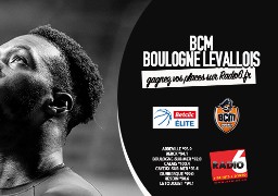 Jeu Web - Gagnez vos billets pour la rencontre BCM / BOULOGNE LEVALLOIS