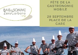Participez à la Fête de la Gastronomie mobile, ce mercredi, au Crotoy