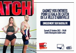 Radio6.fr vous invite au Gala de Catch d'Abbeville