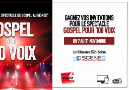 Radio 6 vous invite au spectacle Gospel pour 100 voix 