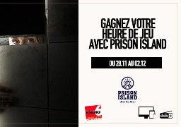 Gagnez votre heure de jeu avec Prison Island Côte d'Opale