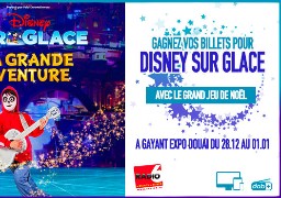 GRAND JEU DE NOËL - Gagnez 2 entrées pour Disney Sur Glace à Gayant Expo