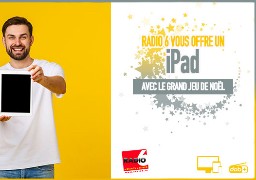 GRAND JEU DE NOËL - Gagnez un iPad avec Radio 6
