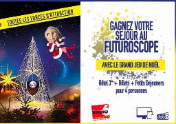 GRAND JEU DE NOËL - Gagnez votre séjour au Futuroscope