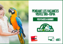 Gagnez vos invitations famille pour Bio-Topia