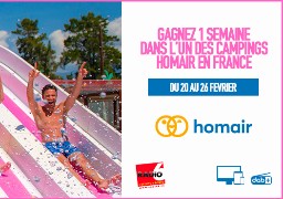 Gagnez 1 séjour d'une semaine dans l'un des campings HOMAIR en France