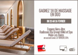 Radio 6 vous offre 1h de massage en duo au Spa de l'hôtel RADISSON BLU, GRAND HÔTEL ET SPA MALO LES BAINS