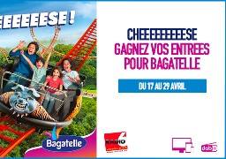 Gagnez vos entrées pour Bagatelle